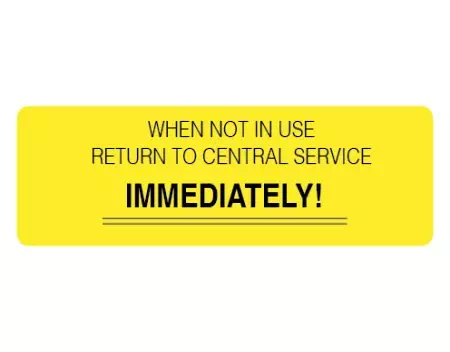 When Not in use return to central service imm