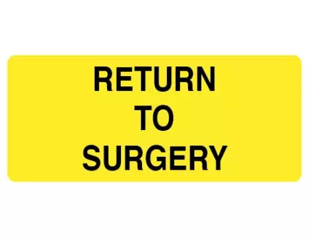Sterile Label, Return to Surgery
