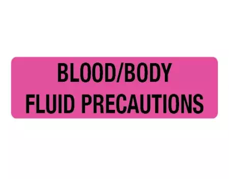 Blood/Body Fluid Precautions