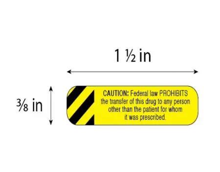 Federal Law Prohibits Transfer of This Drug Auxiliary Label