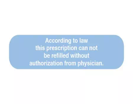 Cannot Be Filled w/o Physician Authorization Auxiliary Label