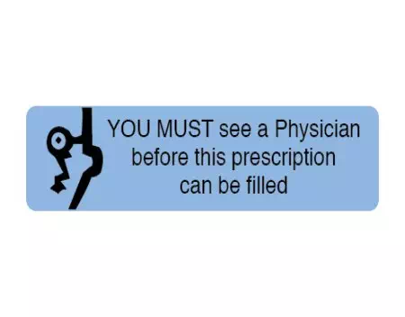 Auxiliary Label, Must See Physician before