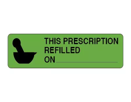 Auxiliary Label, This Prescription Refilled on