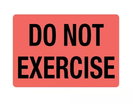 Label, Do Not Exercise