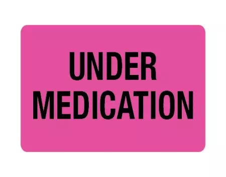 Label, Under Medication