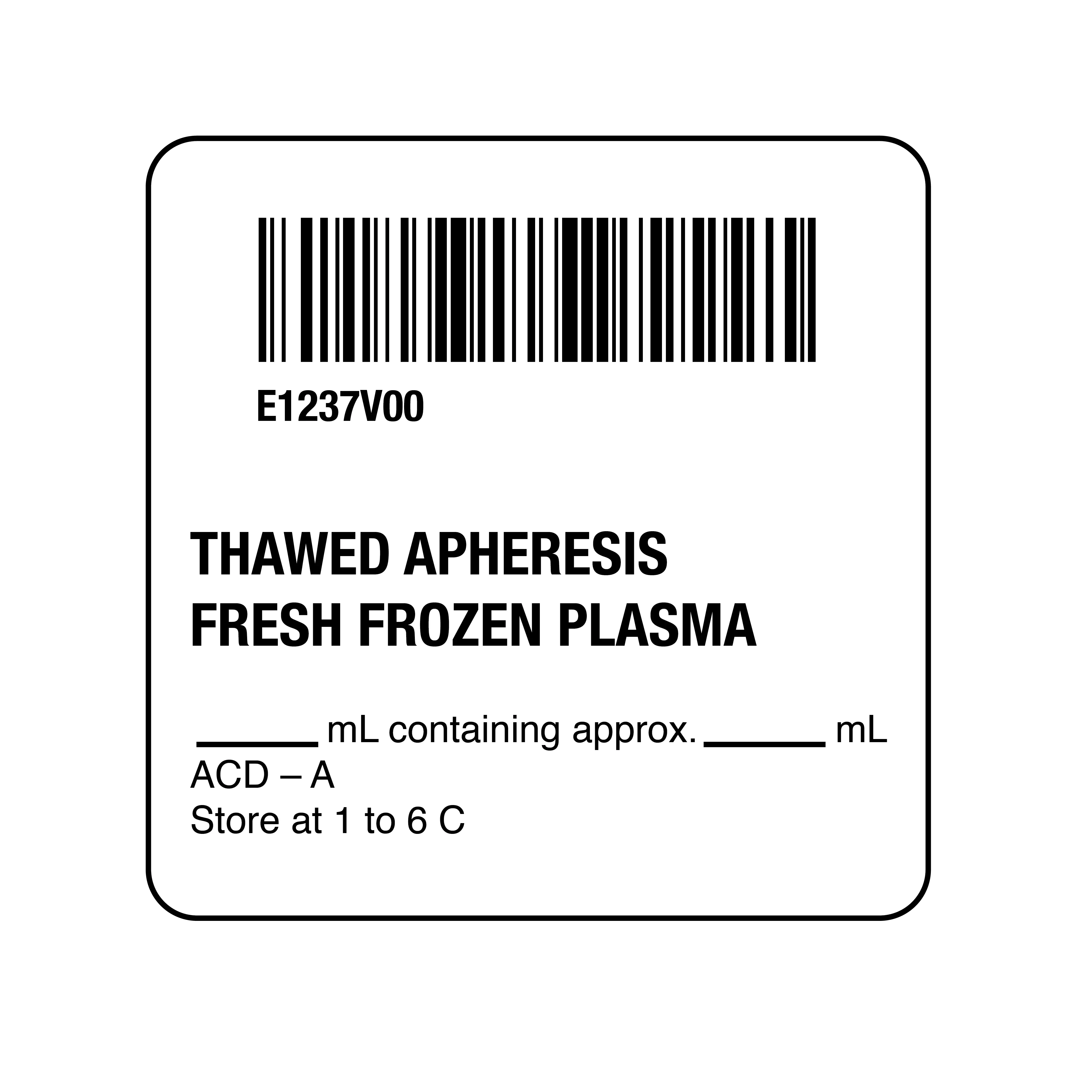 ISBT 128 Thawed Apheresis Fresh Frozen Plasma
