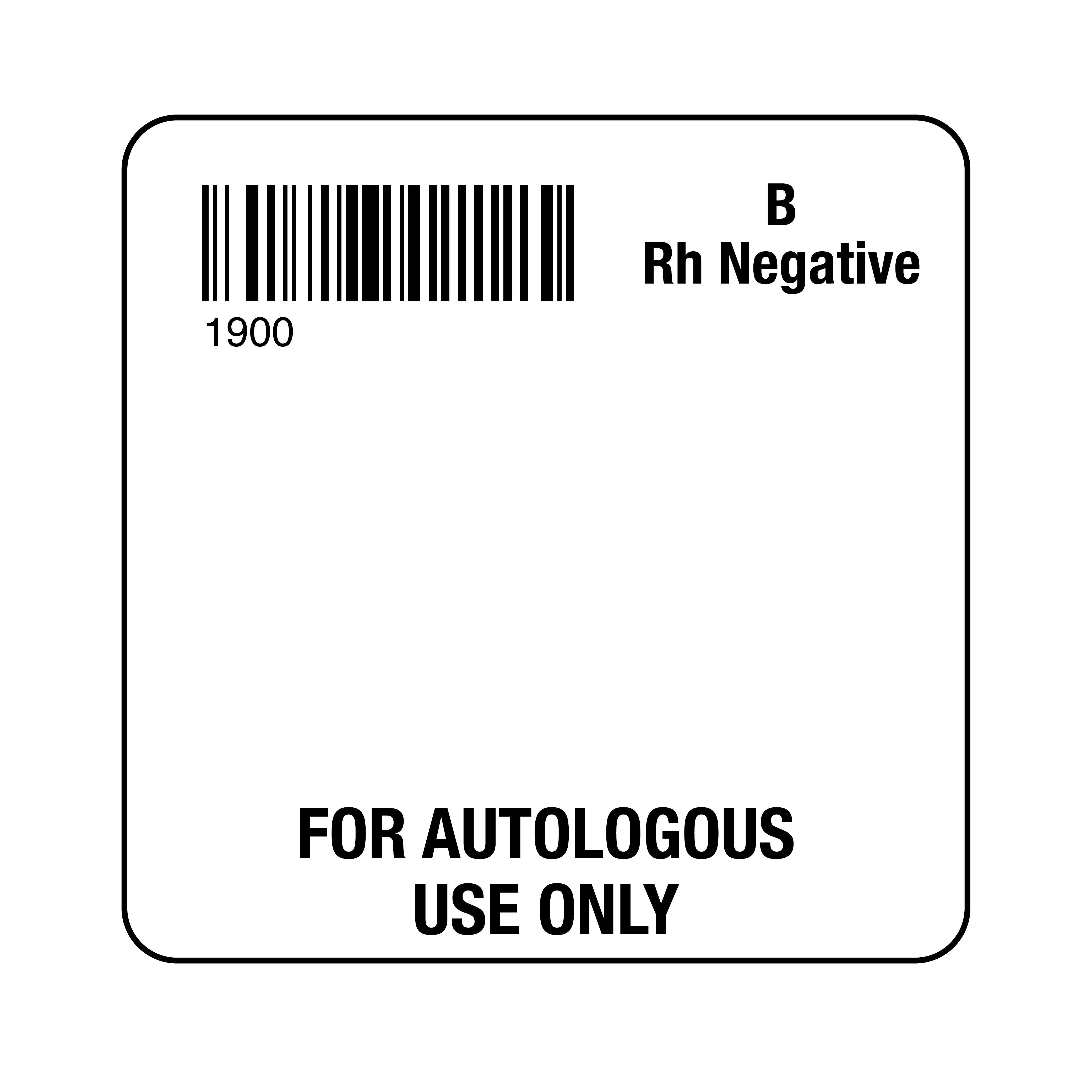 ISBT 128 B Rh Negative For Autologous Use Only