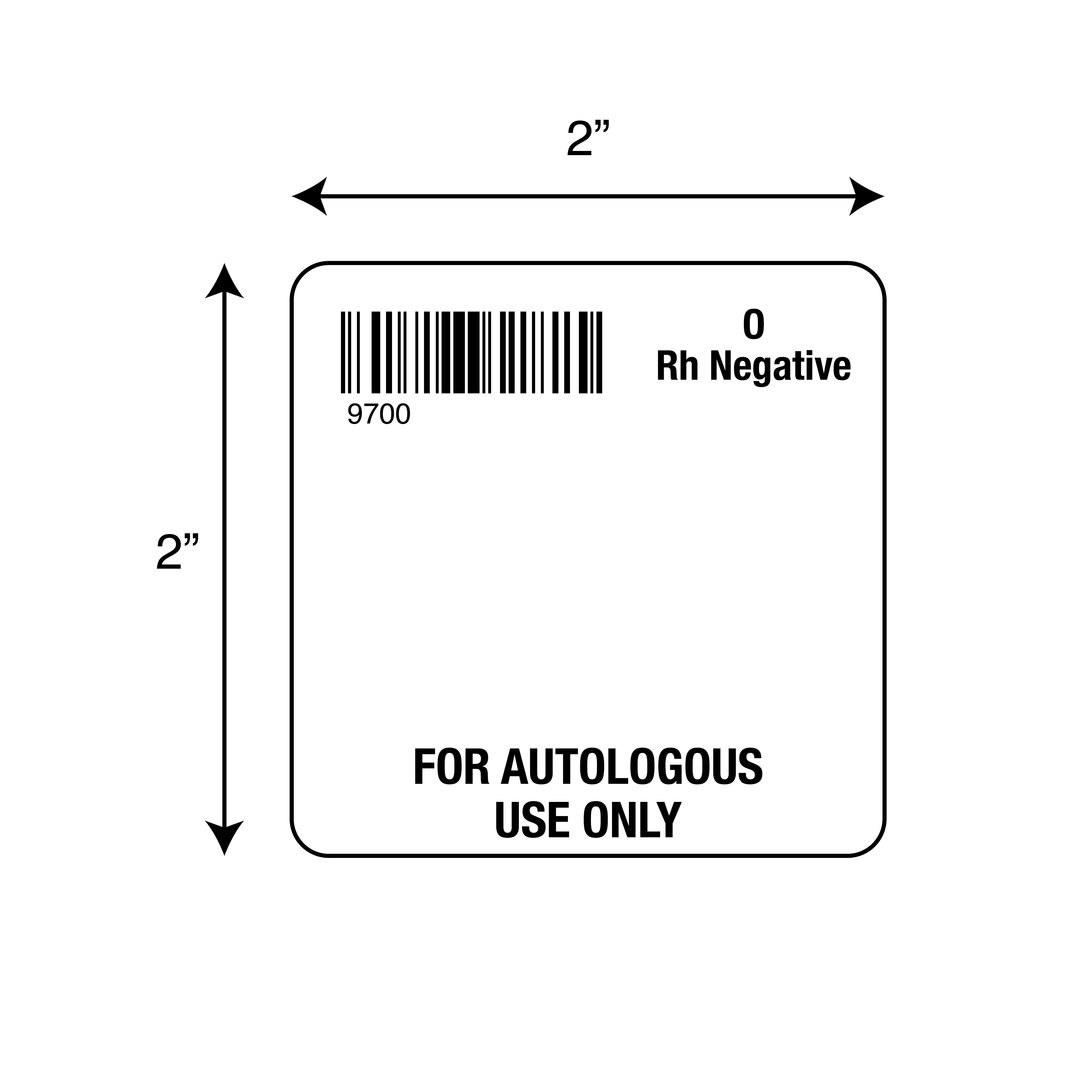 ISBT 128 O Rh Negative For Autologous Use Only