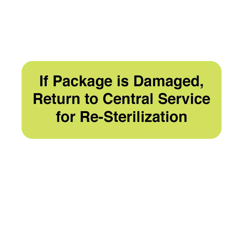 If Packaged is Damaged Return to Central Service for Re-Sterilization
