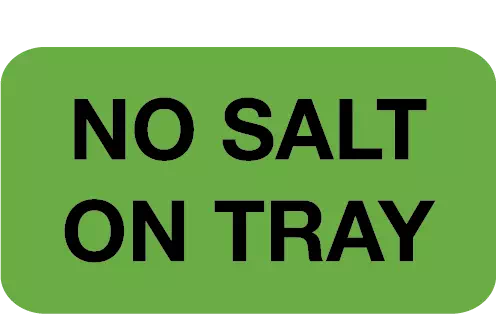No Salt On Tray
