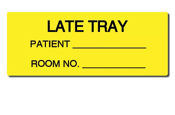 Late Tray / Patient / Room No