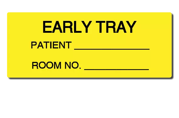 Early Tray / Patient / Room No