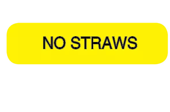 NO STRAWS