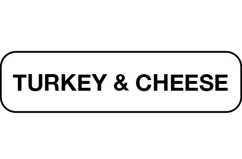 Turkey & Cheese