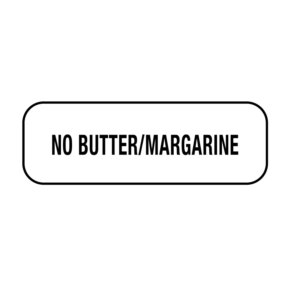 No Butter/Margarine