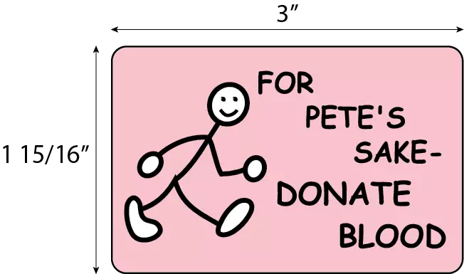 For Pete's Sake-Donate Blood