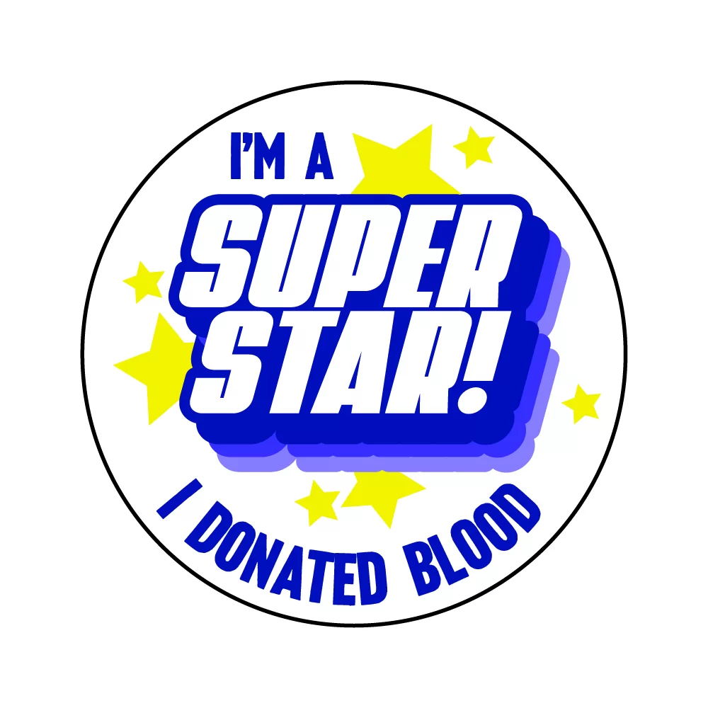 I&#39;m A Superstar I Donated Blood