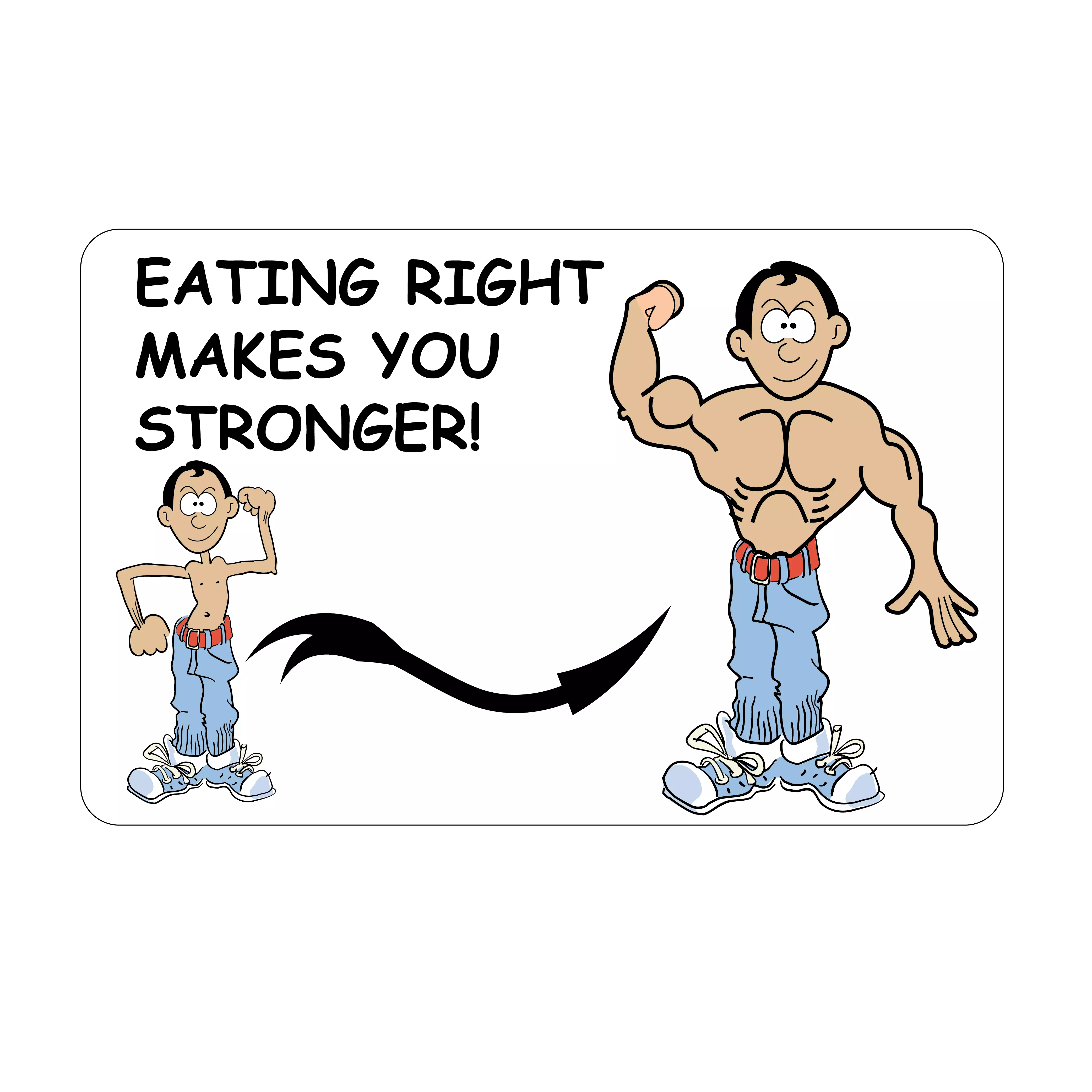 Eating Right Makes You Stronger