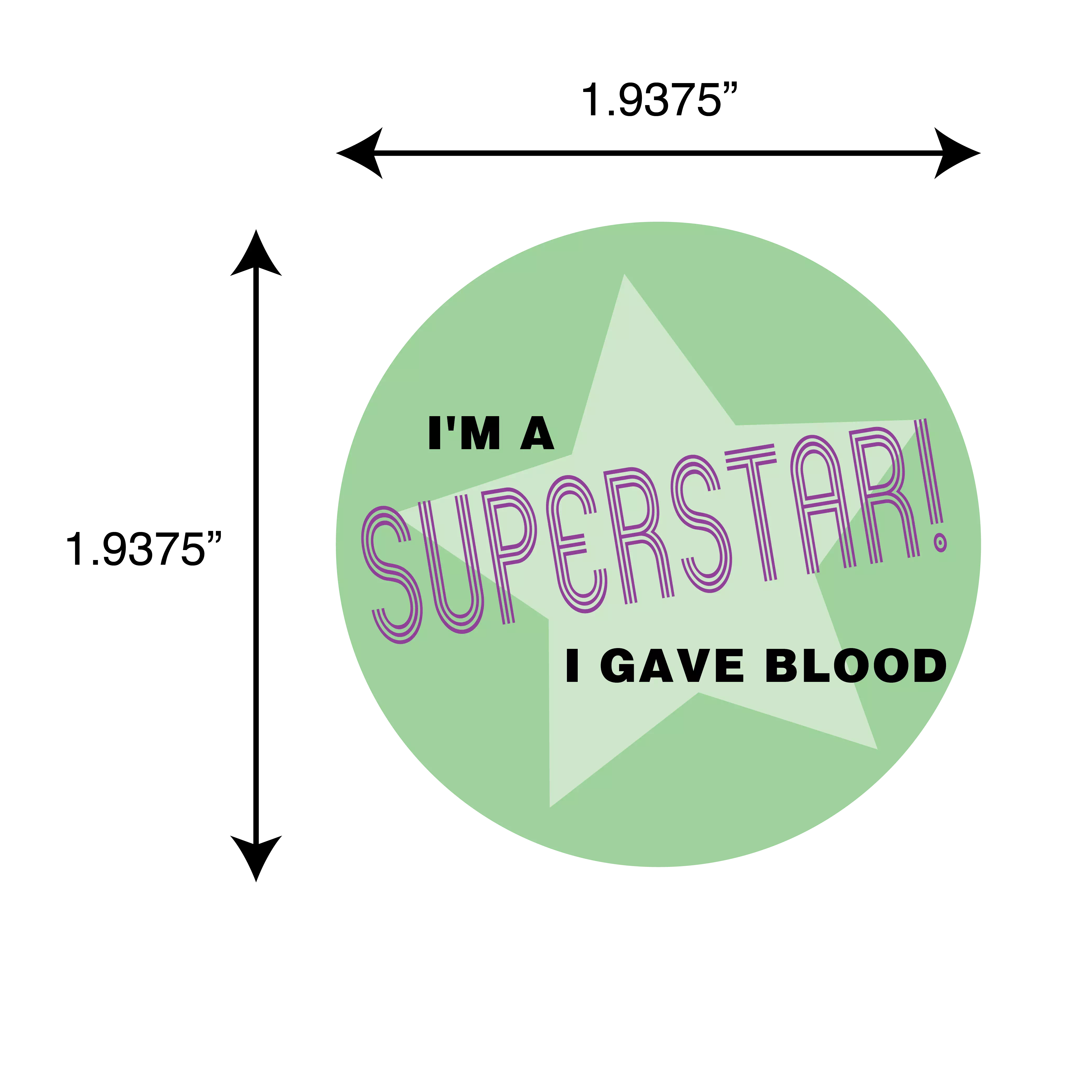 I'm A Superstar I Gave Blood