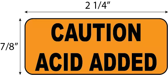 Caution Acid Added