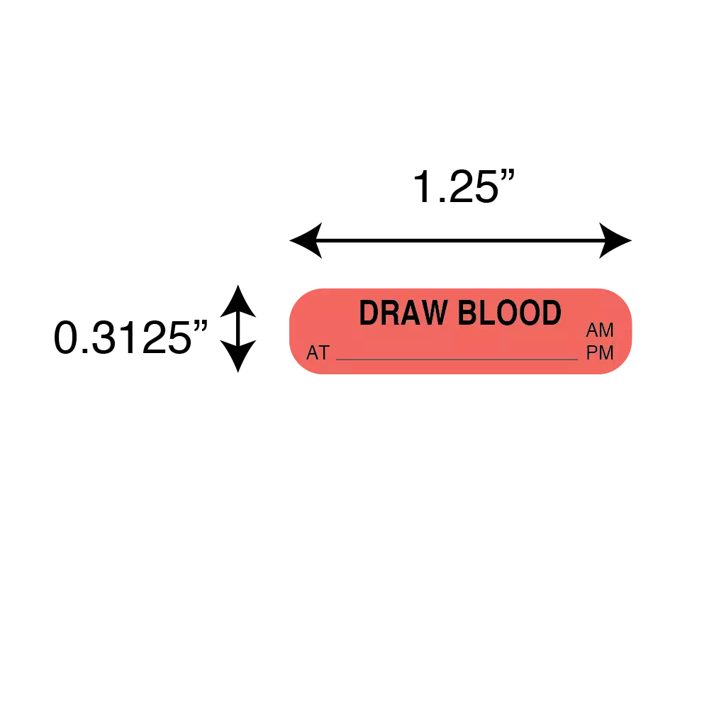 DRAW BLOOD at _________________ AM / PM