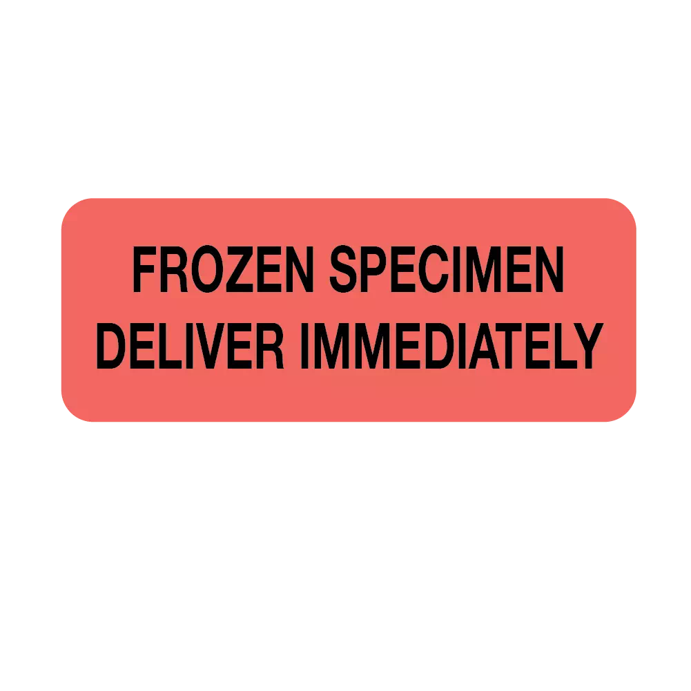 Frozen Specimen Deliver Immediately