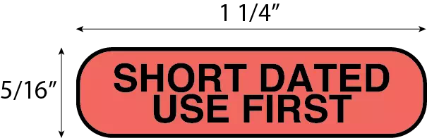SHORT DATED USE FIRST
