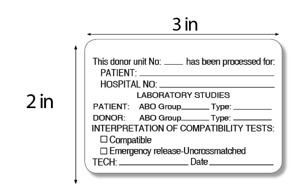 Label, This donor unit no:___ has been processed for: