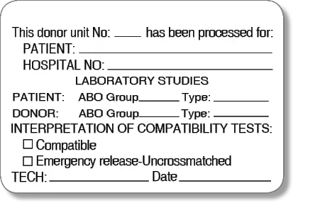 Label, This donor unit no:___ has been processed for: