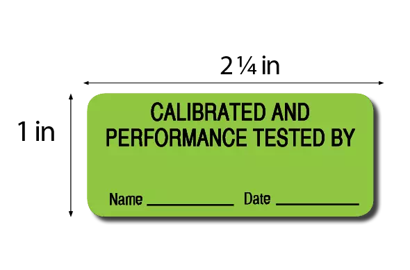 Calibrated and Performance Tested By