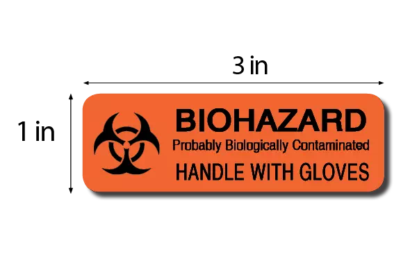 Biohazard Probably Biologically Contaminated Handle With Gloves