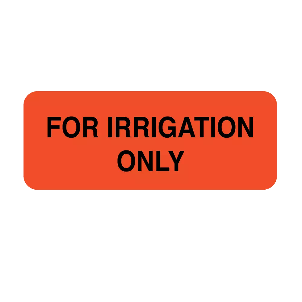 For Irrigation Only