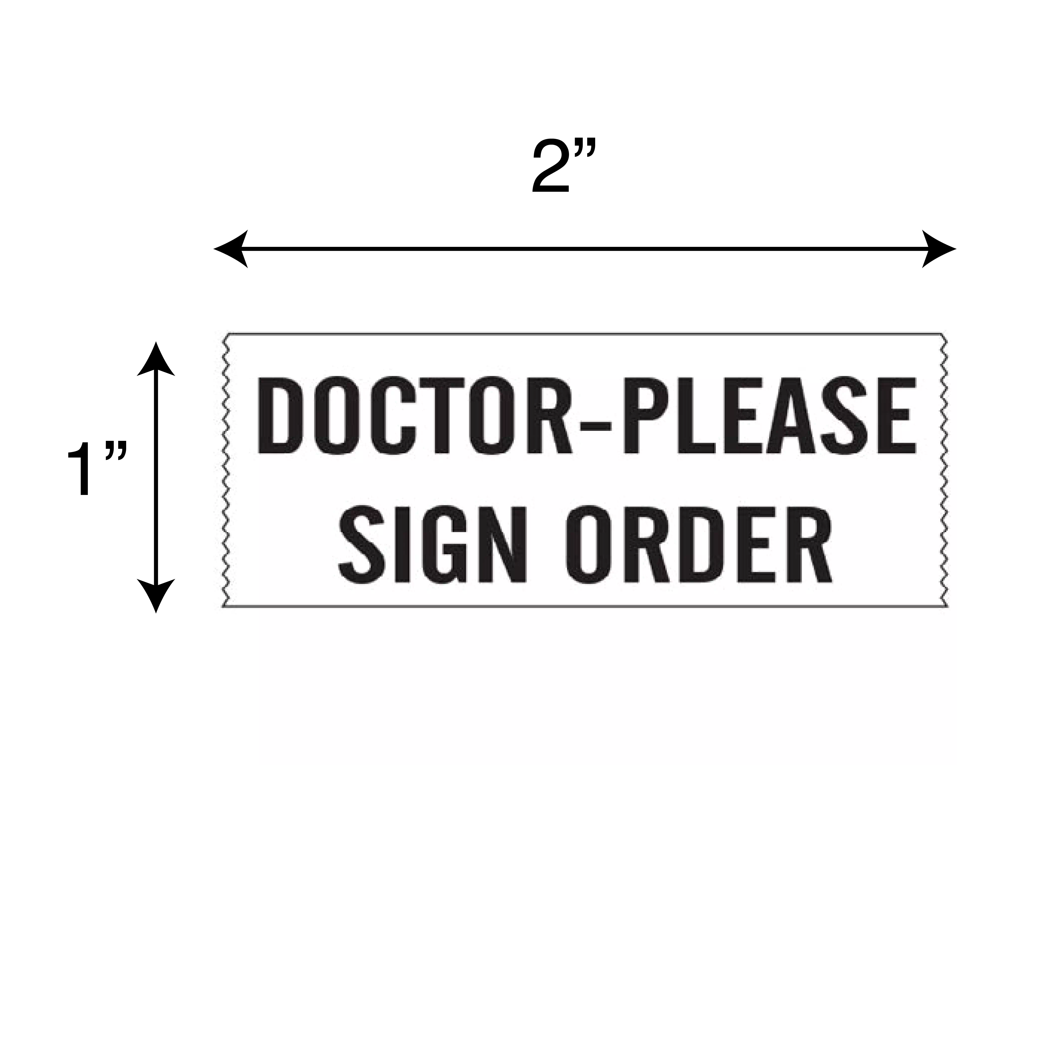 Printed Chart Tape - Doctor Please Sign Order