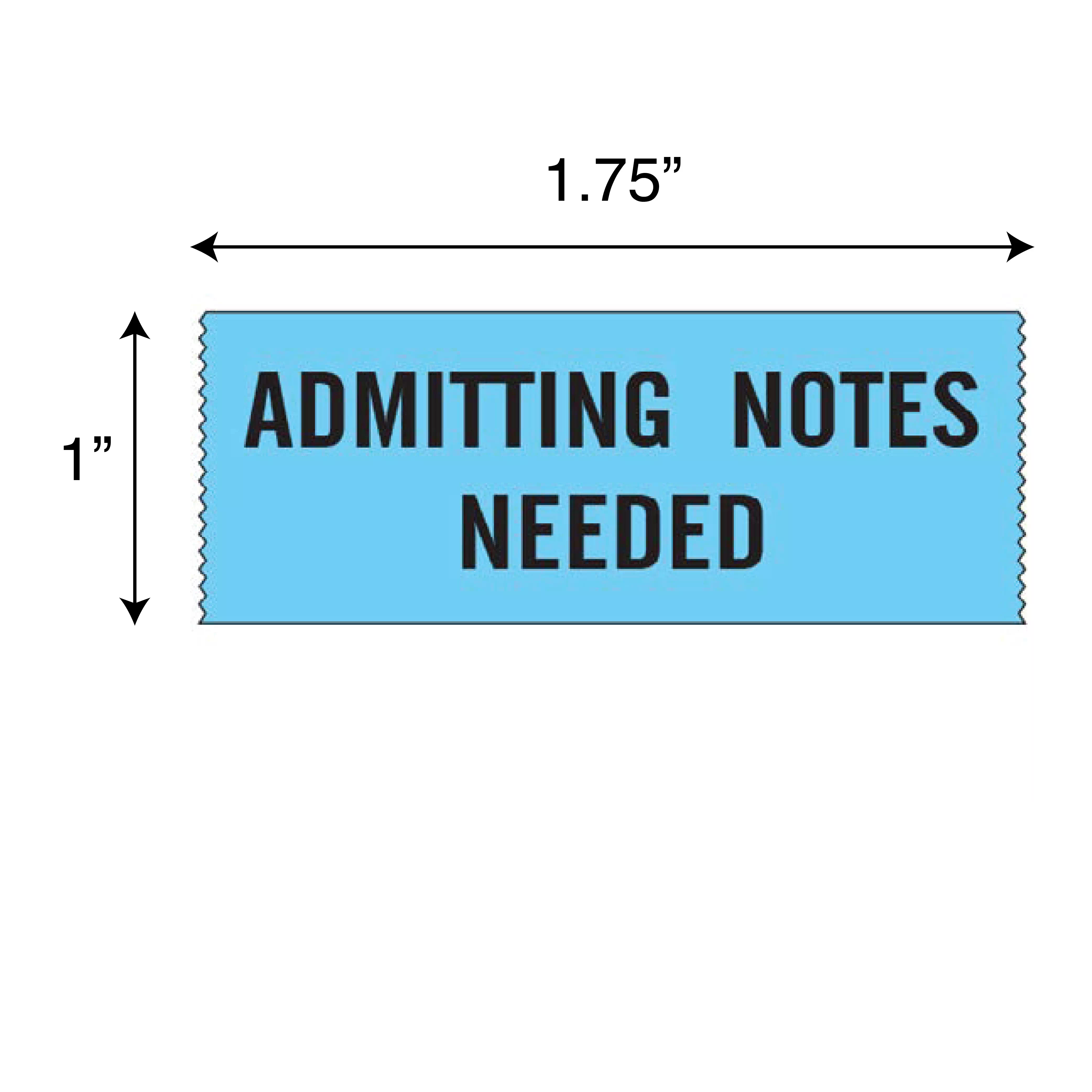 Printed Chart Tape - Admitting Notes Needed