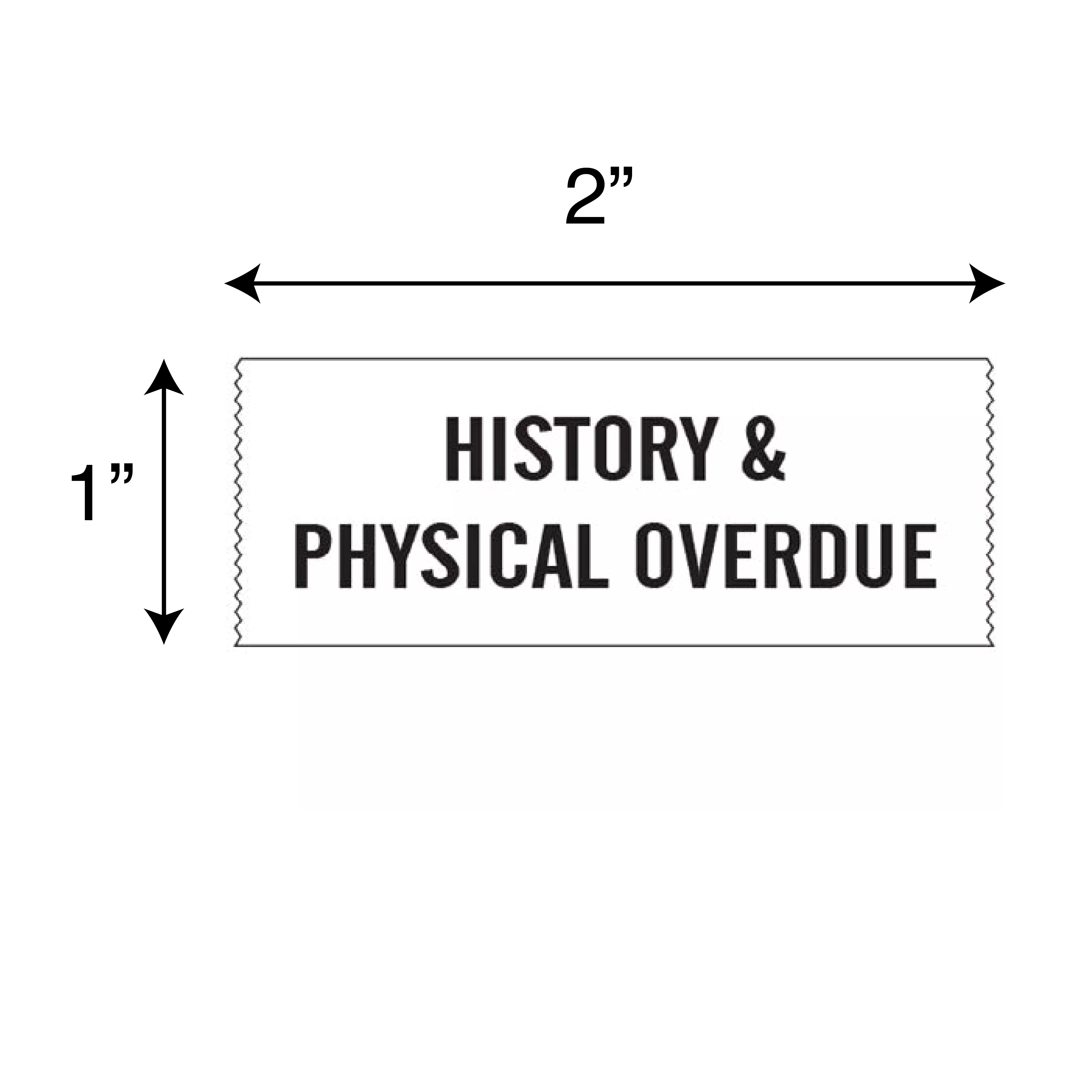 Printed Chart Tape - History And Physical Overdue