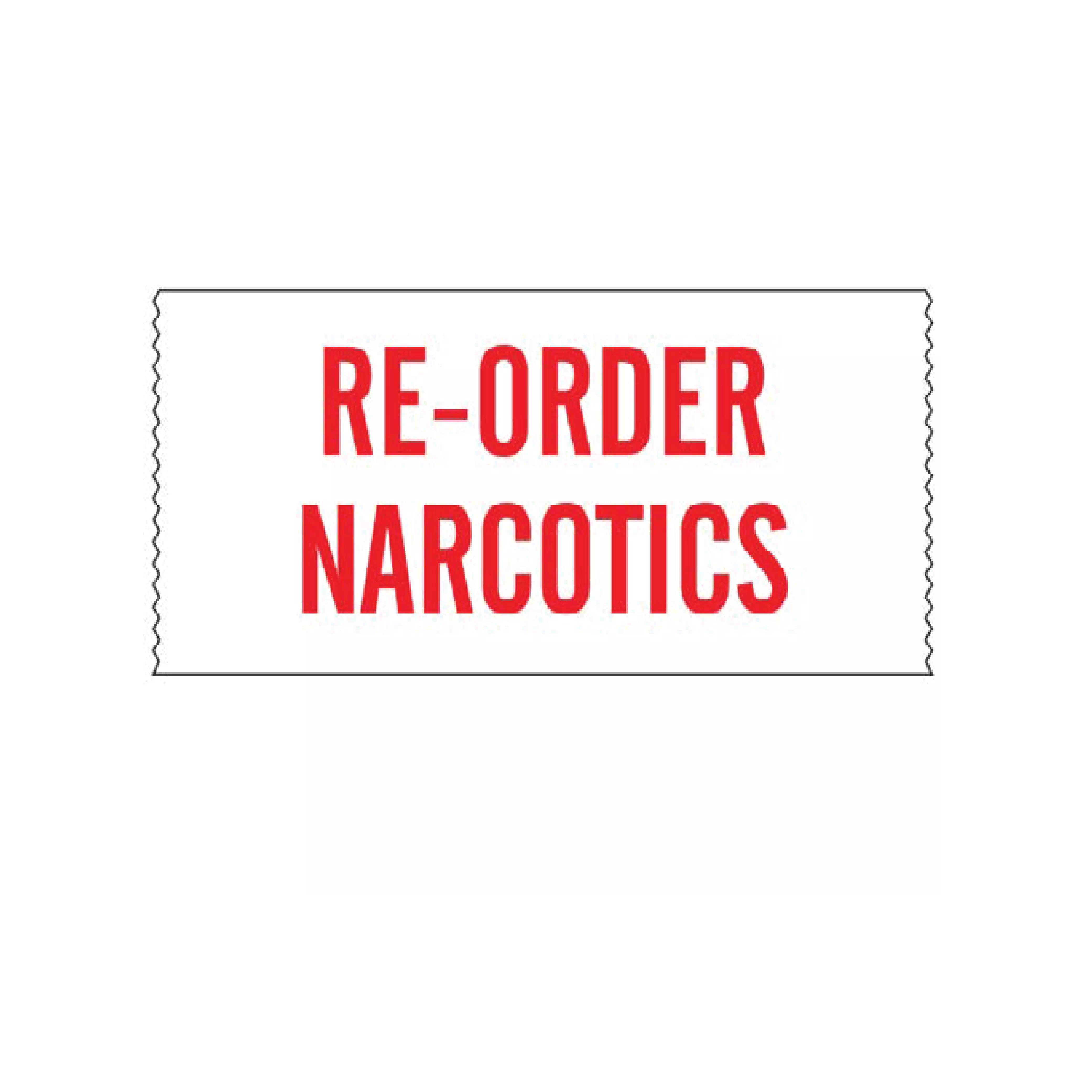 Printed Chart Tape - Reorder Narcotics