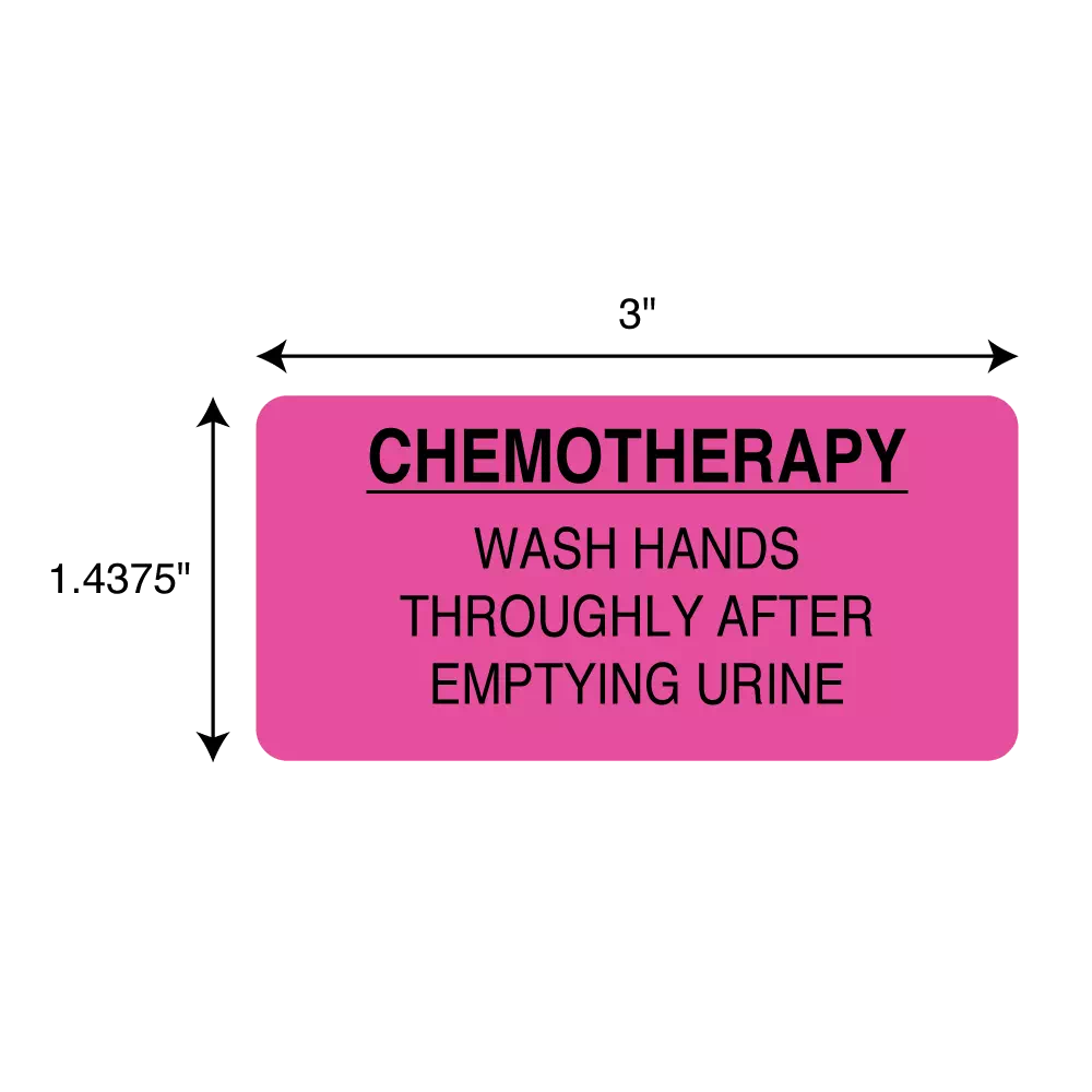 Label, Chemotherapy Wash Hands Throughly