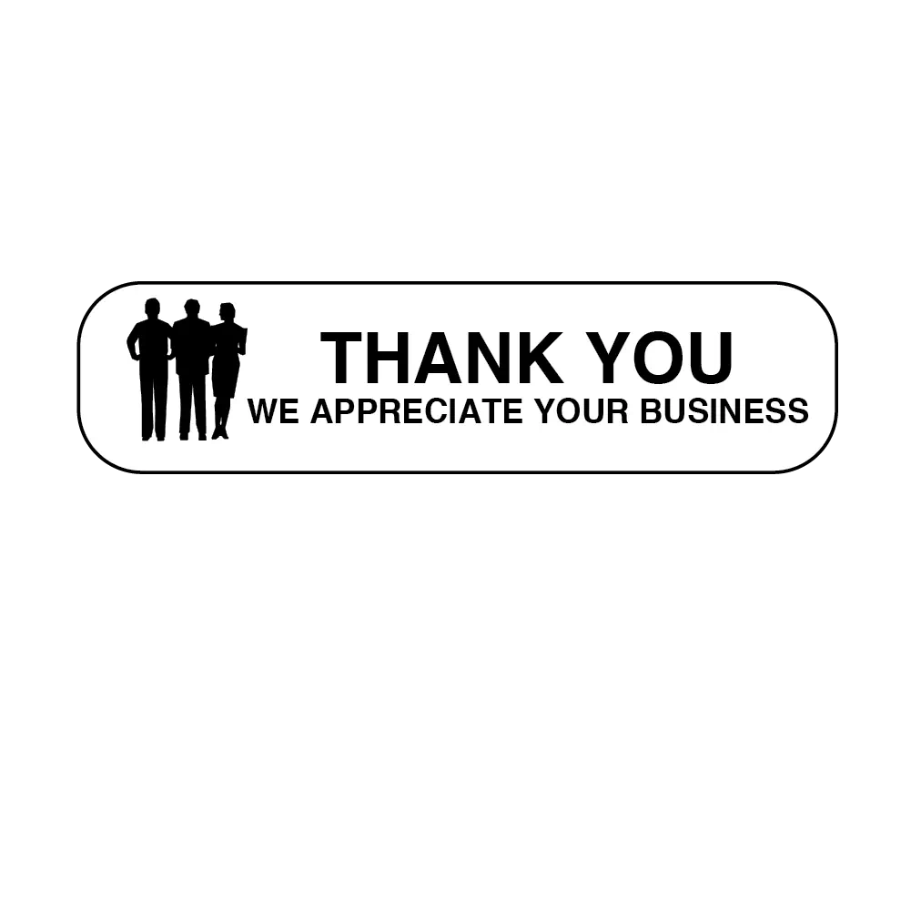 Auxiliary Label, Thank You We Appreciate Your Business