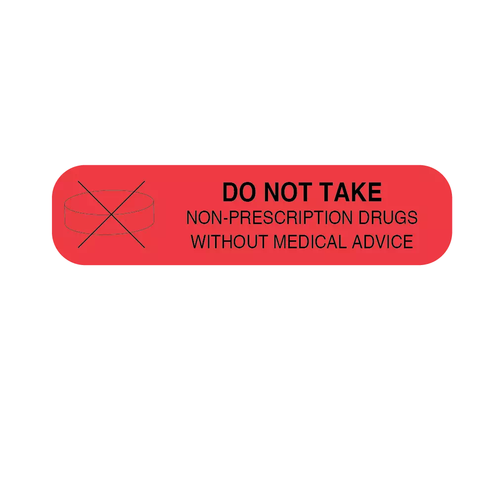 Auxiliary Label, Do Not Take Without Medical Advice