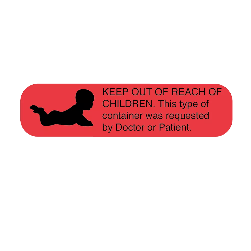 Auxiliary Label, Keep Out of Reach of Children/Requested by Doctor