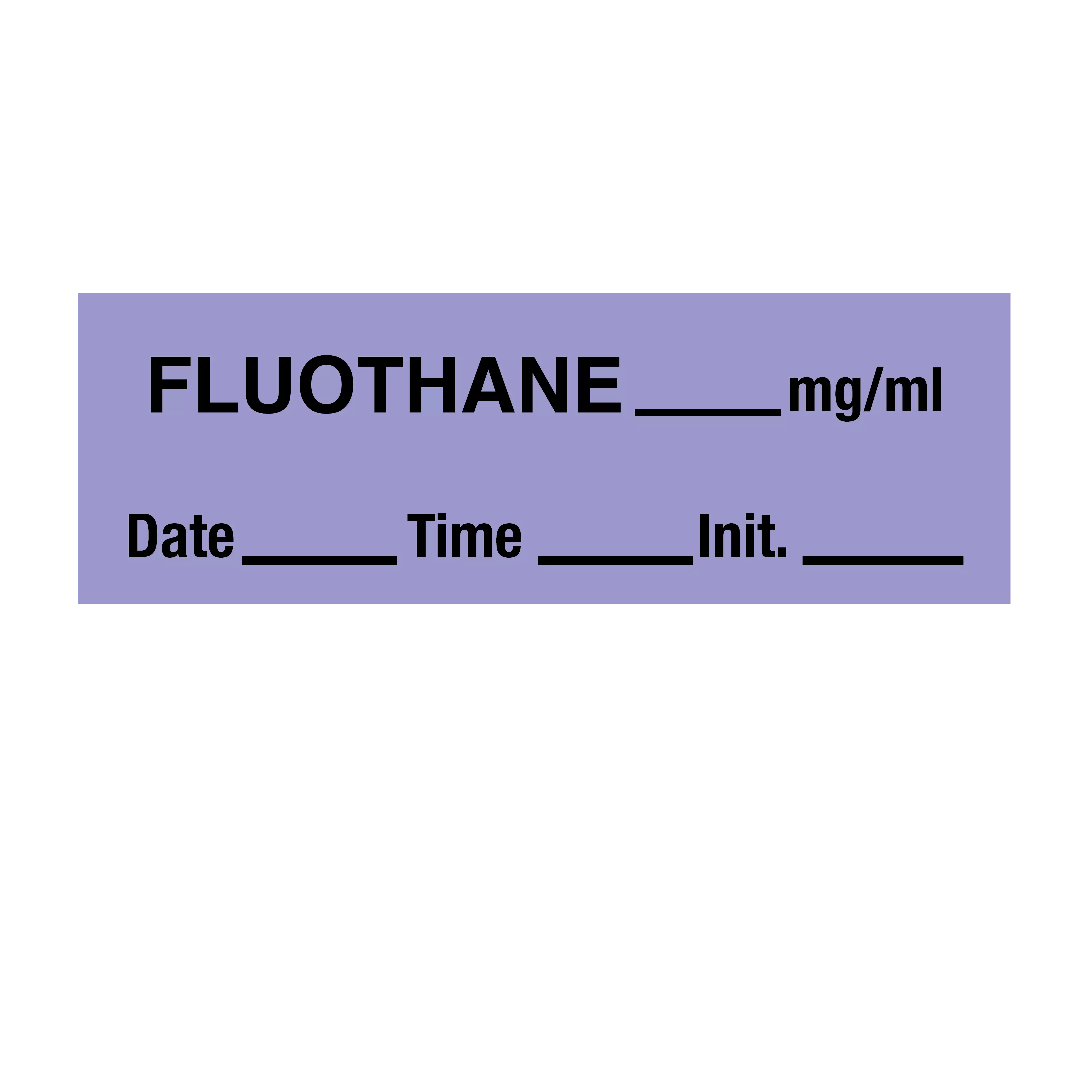 Tape, Fluothane