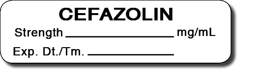 Label, Cefazolin Strength mg/mL Dt.___Tm.__:__Init.__