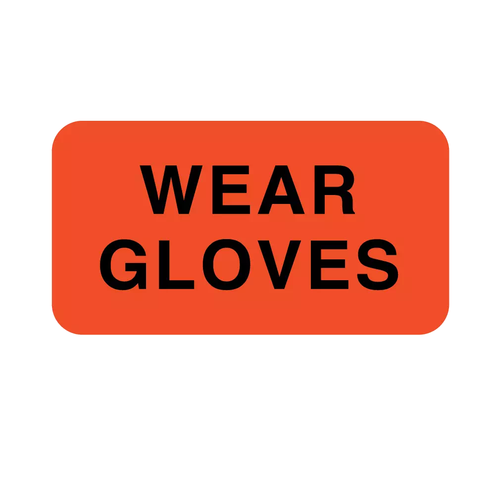 Label, Wear Gloves