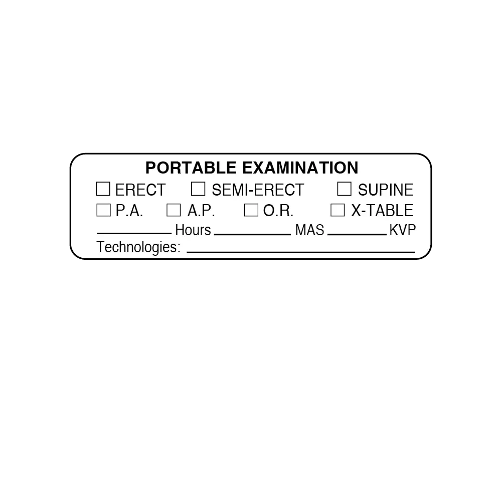 White Portable Exam Labels 7/8x3&#34; Erect Semi Erect Supine