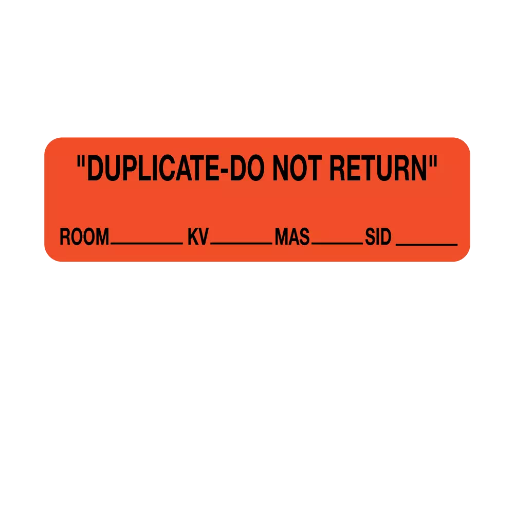 Information Labels - Duplicate-Do Not Return