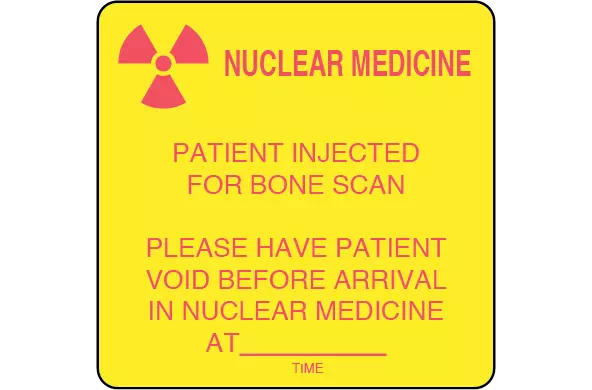 Nuclear Medicine Labels - Patient Injected