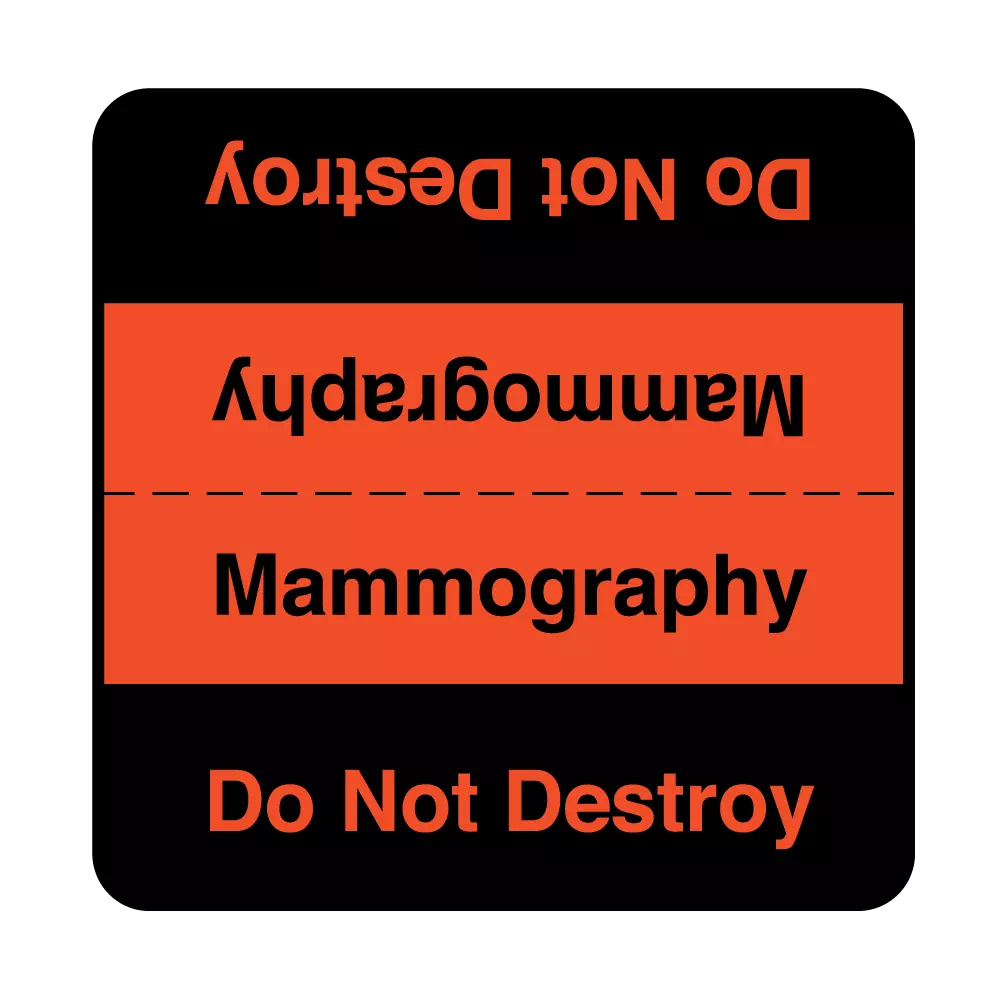 Mammography Labels - Mammography Do Not Destroy Laminated
