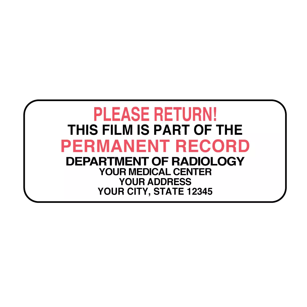 Please Return Labels - Permanent Record w/Your Medical Center Info